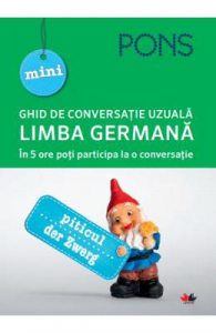 Limba germana. Ghid de conversatie uzuala. Pons