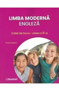 Limba moderna engleza - Clasa 2 - Caiet de lucru de Claudia Draganoiu