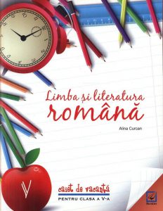 Limba si literatura romana. Caiet de vacanta pentru clasa a-V-a