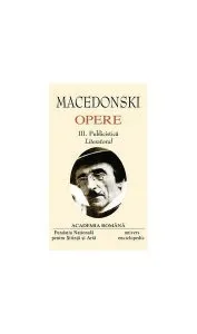 Macedonski. Opere (Vol. III) Publicistică. Literatorul de Alexandru Macedonski