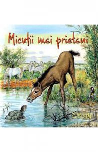 Micutii mei prieteni