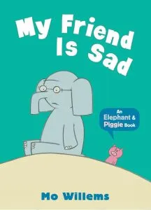 My Friend Is Sad de Mo Willems
