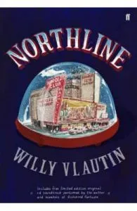 Northline de Willy Vlautin
