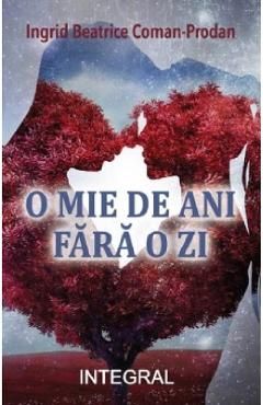 O mie de ani fara o zi