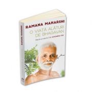 O viata alaturi de Bhagavan Ramana Maharshi. File din jurnalul lui T. K. Sundaresa Iyer