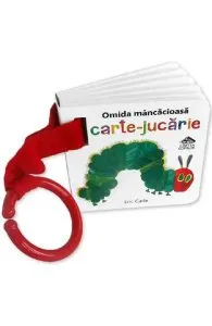 Omida mancacioasa. Carte-jucarie de Eric Carle