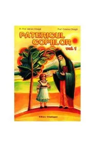 Patericul Copiilor Vol.1 de Adrian Chiaga