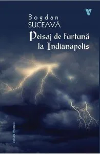 Peisaj de furtuna la Indianapolis de Bogdan Suceava