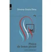 Pisica de lemn pictat de Simona Grazia Dima