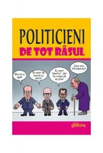 Politicieni de tot râsul