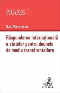 Răspunderea internațională a statelor pentru daunele de mediu transfrontaliere