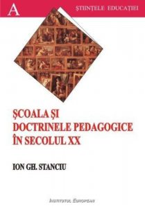 Scoala si doctrinele pedagogice in secolul XX