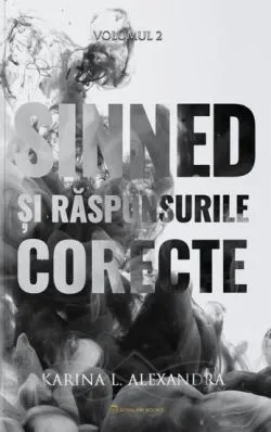 Sinned Vol.2, Sinned si raspunsurile corecte de Karina L. Alexandra