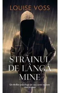 Strainul de langa mine de Louise Voss