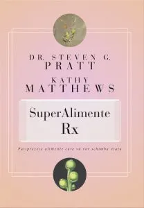 SuperAlimente RX de Steven G. Pratt