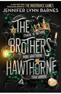 The Brothers Hawthorne. The Inheritance Games #4