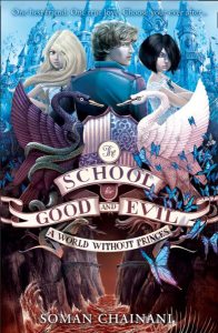 The School for Good and Evil 2: A World Without Princes
