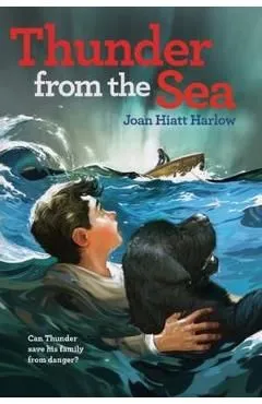 Thunder from the Sea de Joan Hiatt Harlow