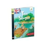 Tom Sawyer. Dupa Twain de Mark Twain