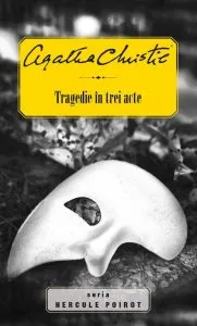 Tragedie in trei acte, Agatha Christie de Agatha Christie