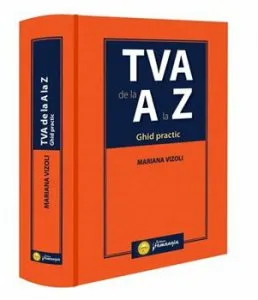 TVA de la A la Z. Ghid practic de Mariana Vizoli