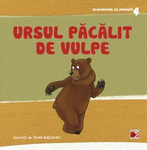 Ursul pacalit de vulpe. Acordeonul cu povesti 4 de Roxana Haiden