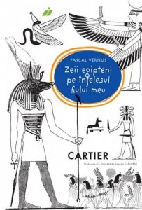 Zeii egipteni pe intelesul fiului meu
