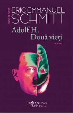 Adolf H. Doua vieti de Eric-emmanuel Schmitt