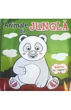 Animale din jungla. Baita distractiva de Autor Anonim