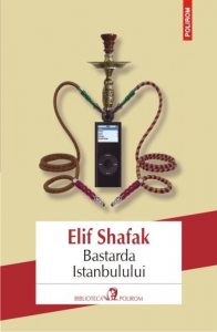 Bastarda Istanbulului. Ed. 2016