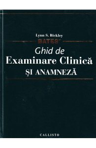Bates - Ghid de examinare clinica si anamneza