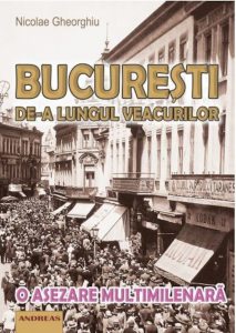 Bucuresti de-a lungul veacurilor