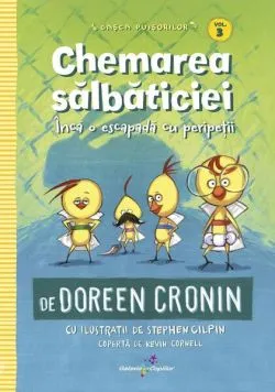 Chemarea sălbăticiei (Vol. 3) de Doreen Cronin