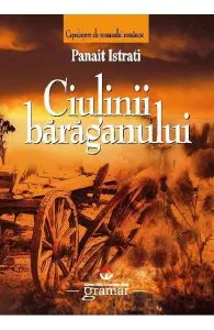 Ciulinii Baraganului de Panait Istrati