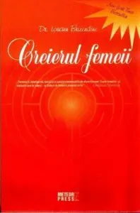 Creierul femeii de Louann Brizendine