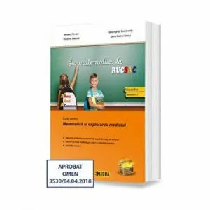 Cu matematica la rucSAC - la SCOALA, ACASA, in COMUNITATE - sem I de O.C. Grecu