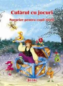 Cufarul cu jocuri. Surprize pentru copii isteti. Clasele I - IV