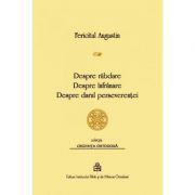 Despre rabdare, Despre infranare, Despre darul perseverentei