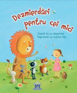 Dezmierdari pentru cei mici - jocuri cu degete
