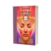 Doctrina secreta. Sinteza a stiintei, religiei si filozofiei, volumul 5 de H. P. Blavatsky