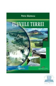 Fluviile Terrei de Petre Gastescu