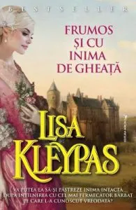 Frumos si cu inima de gheata de Lisa Kleypas