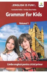 Grammar for kids Vol.1 de Cristina-Dana Paidos