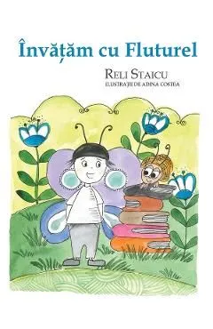 Invatam cu Fluturel de Reli Staicu