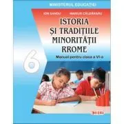 Istoria si traditiile minoritatii rrome. Manual pentru clasa a 6-a de Ion Sandu