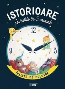 Istorioare povestite n 5 minute nainte de culcare