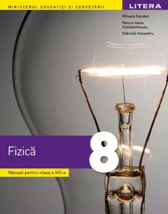 Manual. Fizică. Clasa a VIII-a