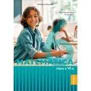 Matematica. Manual clasa a 6-a de Maria-Daniela Stoica