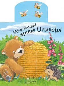 Mi-e foame! spune Ursulețul de Anna Taube