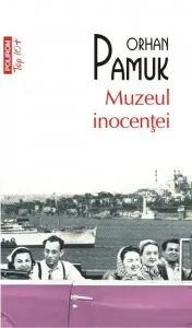 Muzeul inocentei de Orhan Pamuk